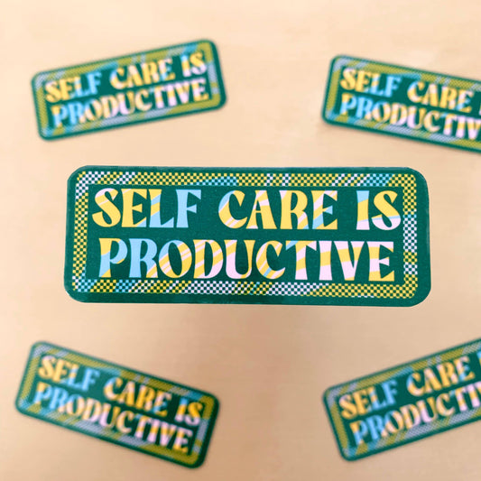 Self Care is Productive Sticker