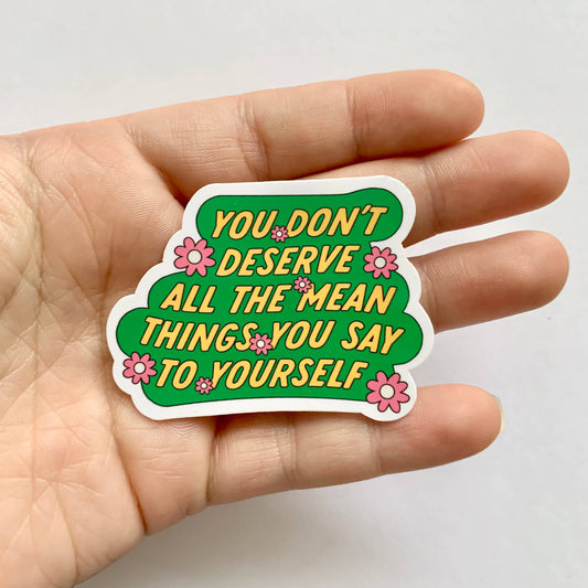 Talk Nicely to Yourself Sticker Mental Health Quote Stickers