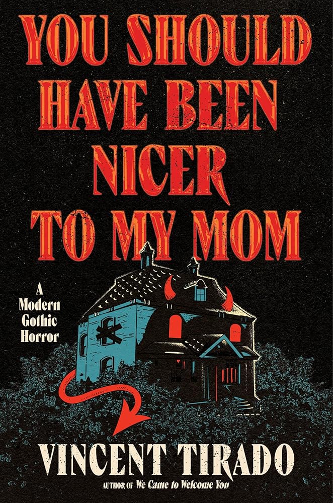 You Should Have Been Nicer to My Mom: A Modern Gothic Horror cover image