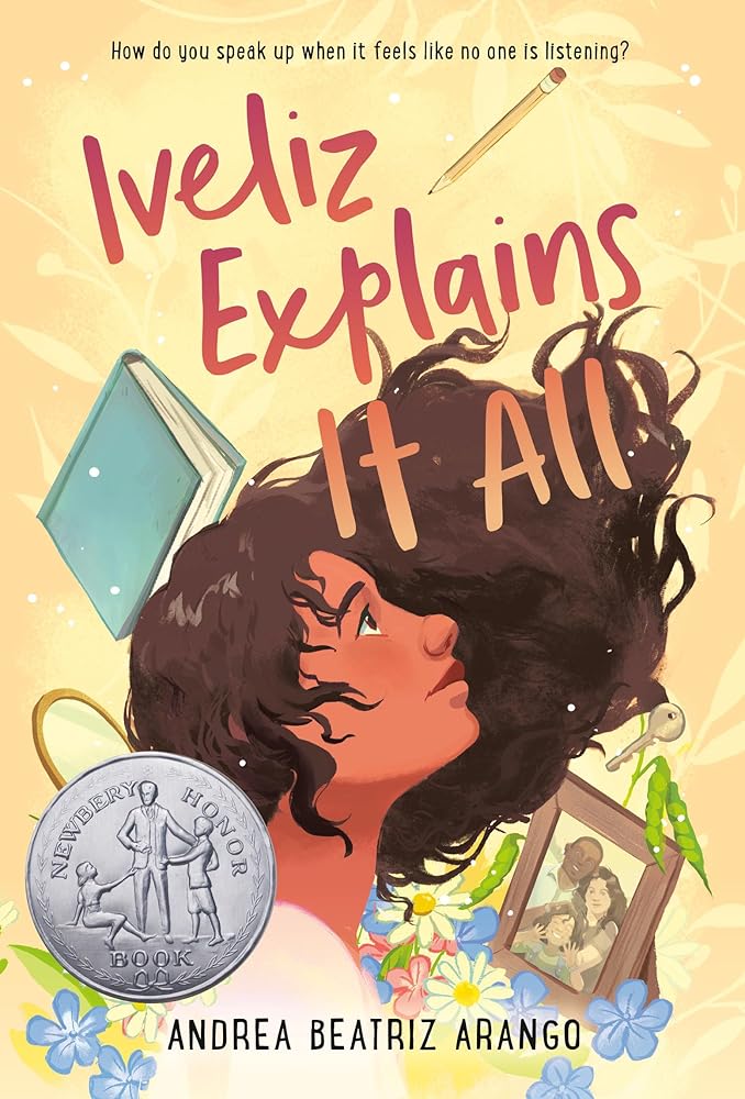 Iveliz Explains It All: (Newbery Honor Award Winner) cover image