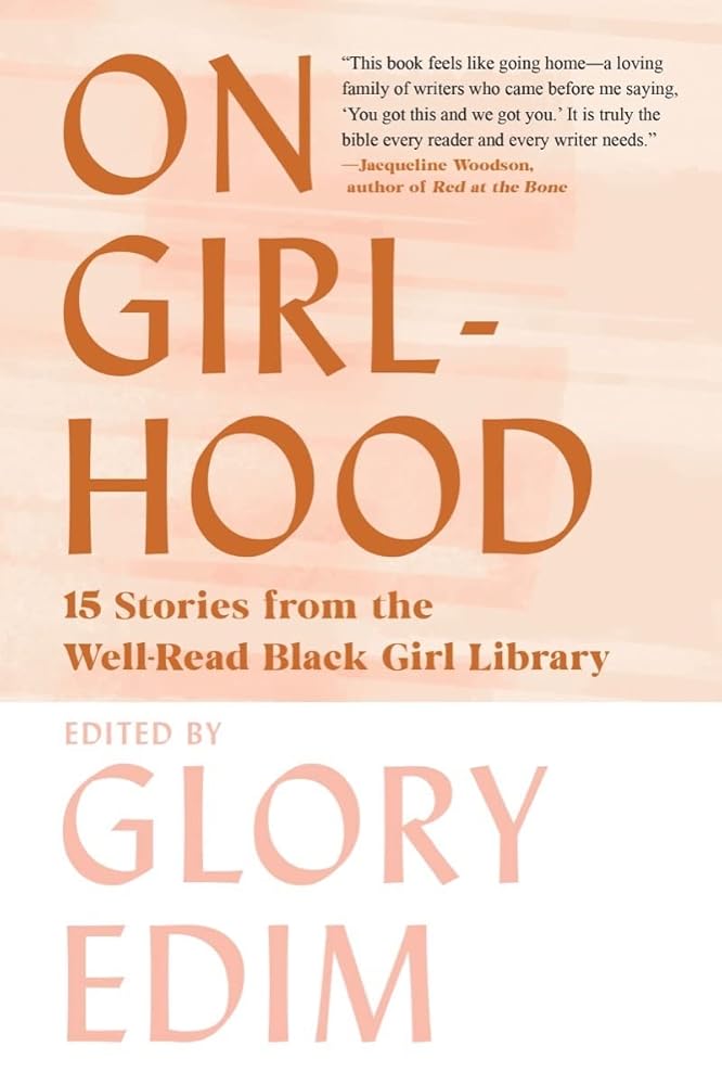 On Girlhood: 15 Stories from the Well-Read Black Girl Library cover image
