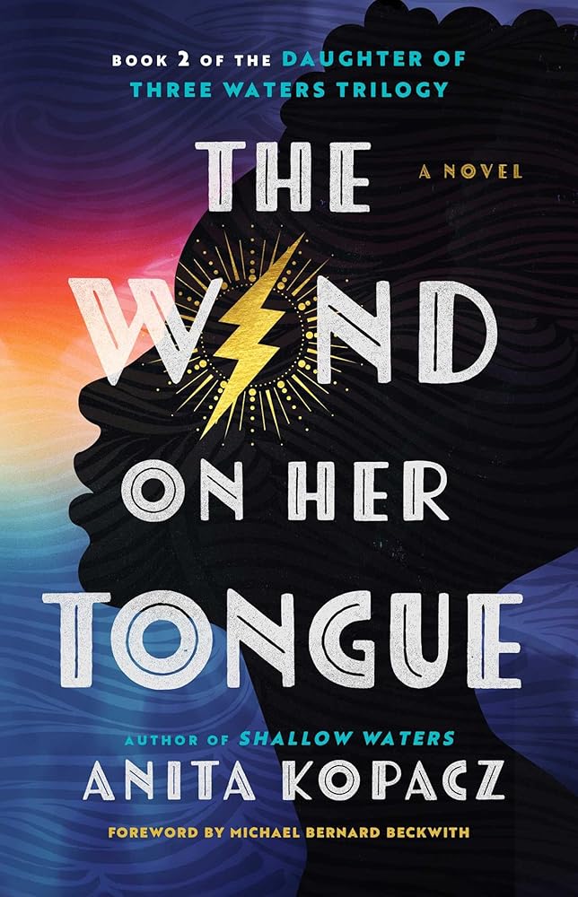 The Wind on Her Tongue: A Novel (Daughter of Three Waters Trilogy) cover image