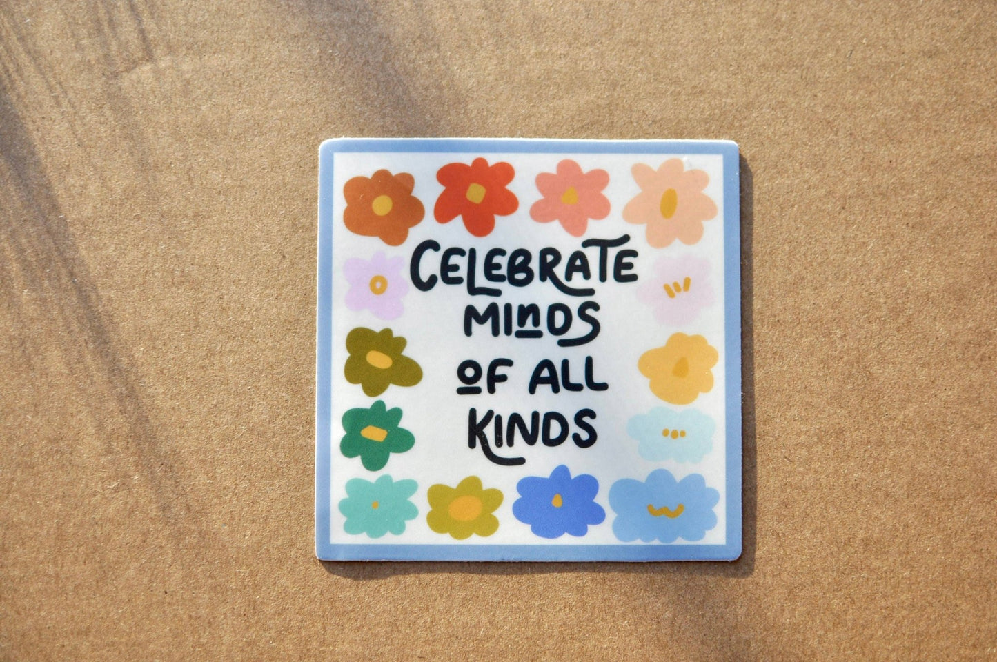 Celebrate Minds of All Kinds Sticker - Tuma's Books