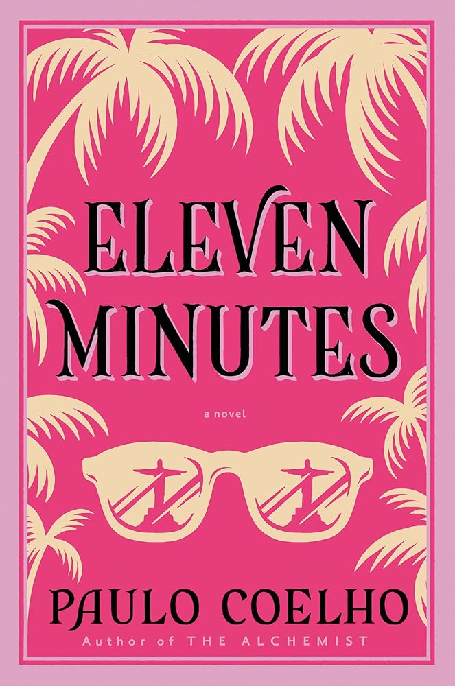 Eleven Minutes: A Novel (P.S.) cover image