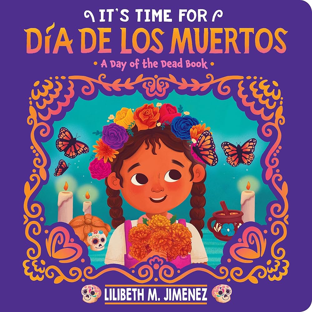 It's Time for Día de los Muertos (Day of the Dead) cover image