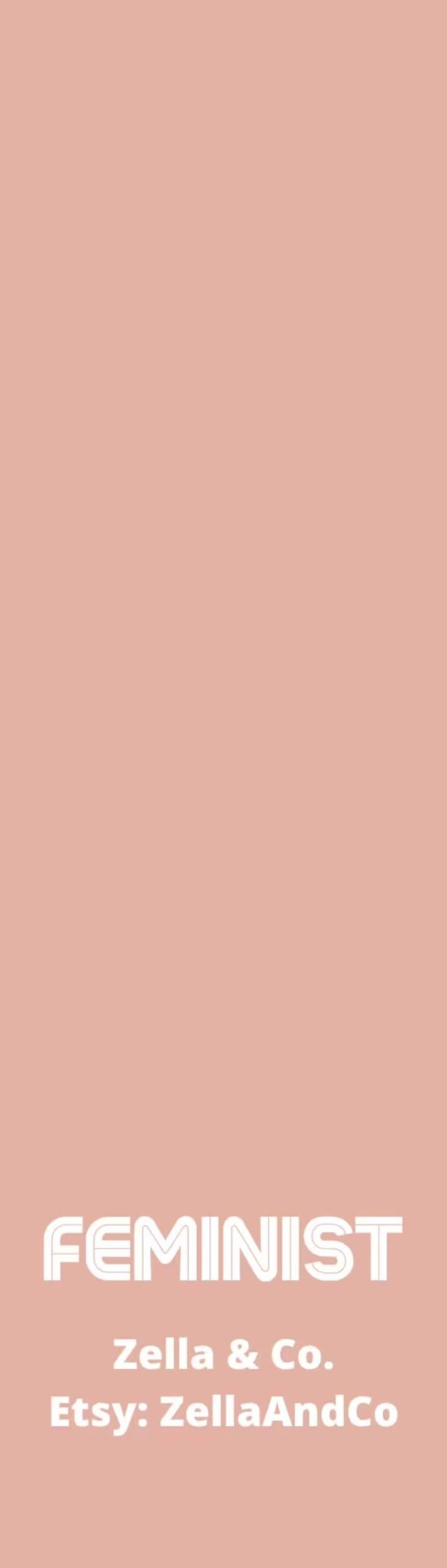 Laminated Feminist Bookmark - Zella & Co. - Tuma's Books