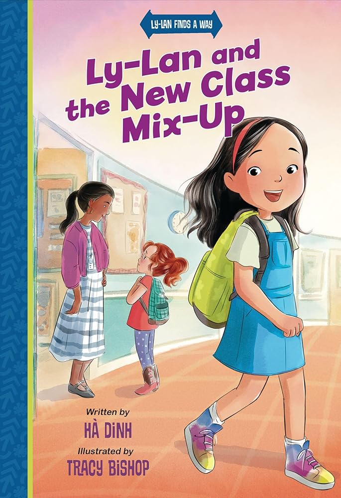 Ly-Lan and the New Class Mix-up (Ly-Lan Finds a Way) cover image