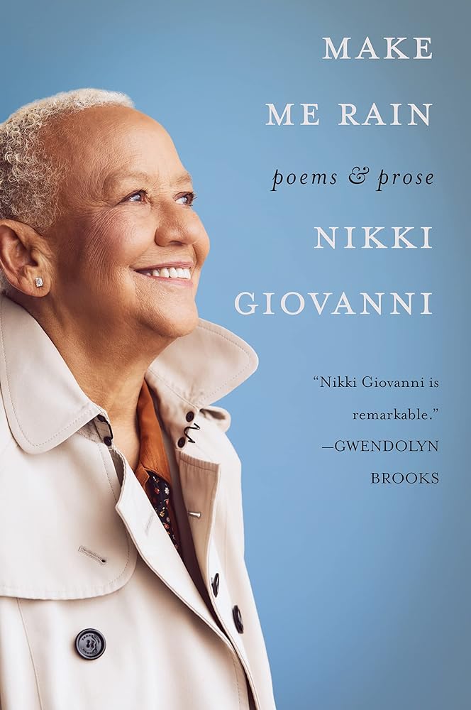 Make Me Rain: Poems & Prose by Nikki Giovanni - 9780062995292 - Tuma's Books - Tuma's Books