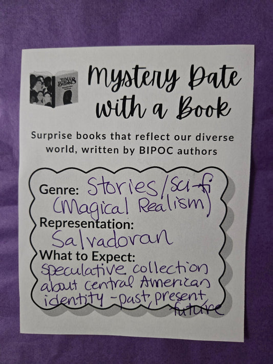 Mystery Date with a Book - Short Stories (Sci - fi/Magical Realism), Salvadoran rep - Tuma's Books