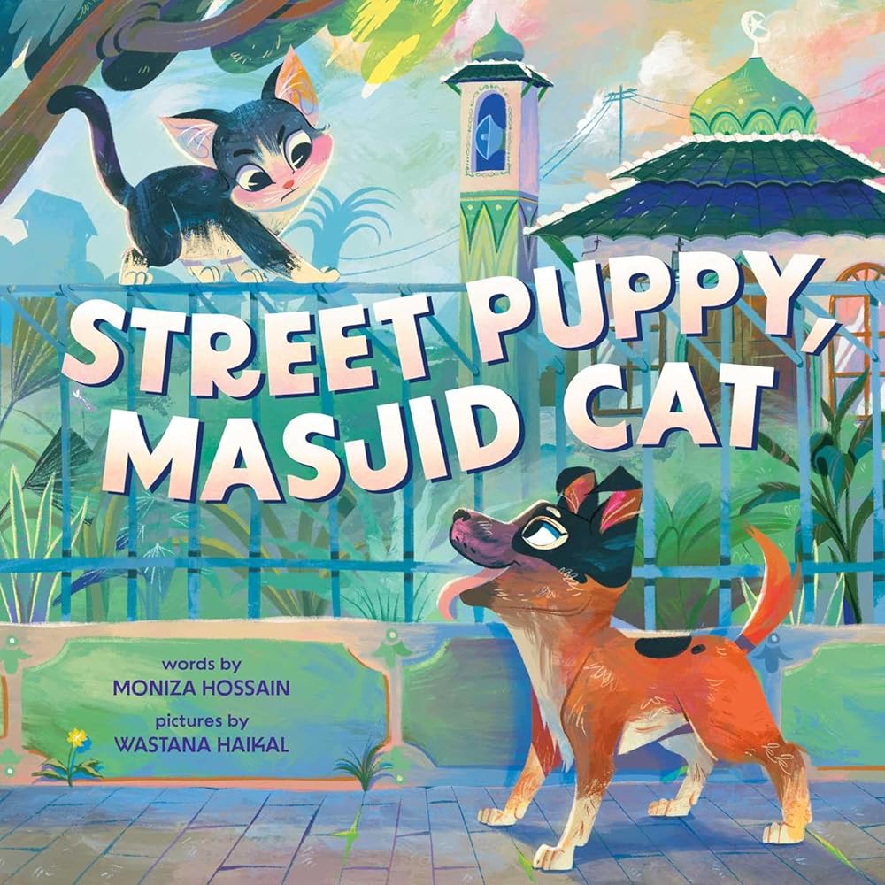 Street Puppy, Masjid Cat (A Friendship Picture Book for Kids) cover image