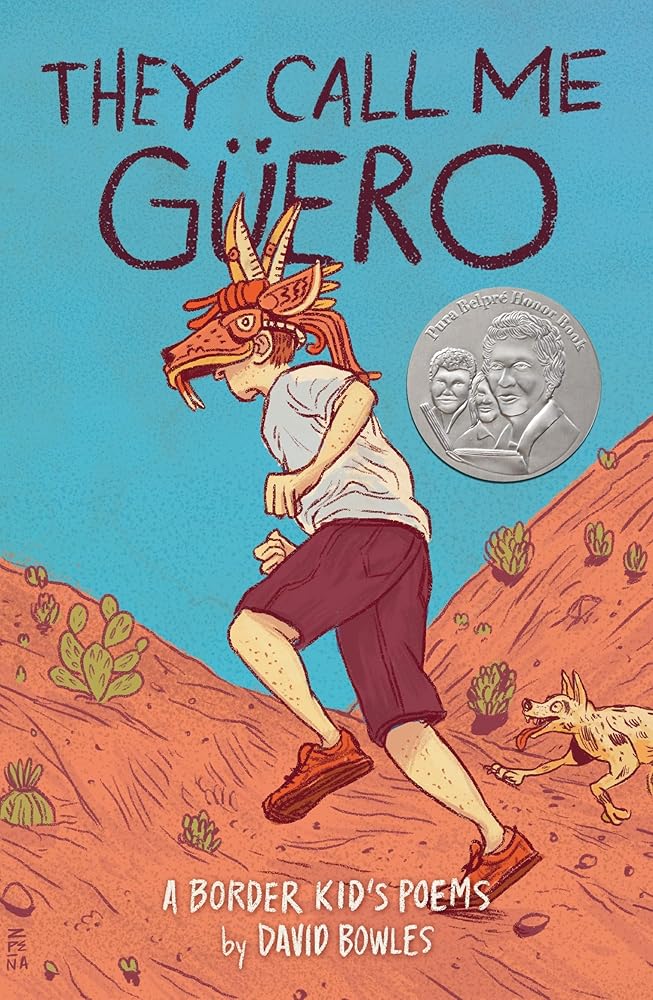 They Call Me Güero: A Border Kid's Poems cover image