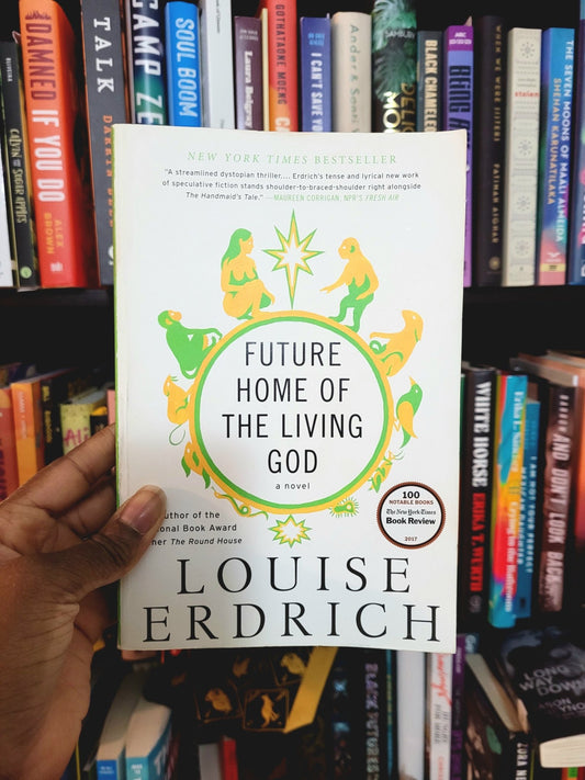 Future Home of the Living God: A Novel by Louise Erdrich - 9780062694065 - Tuma's Books - Tuma's Books