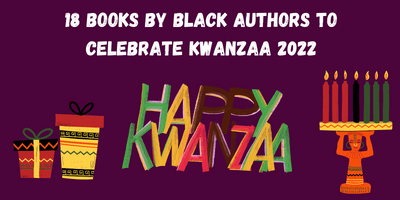 18 Books by Black Authors to Celebrate Kwanzaa 2022 - Tuma's Books