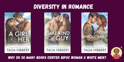 Diversity in Romance - Why are BIPOC women usually with White Men? - Tuma's Books