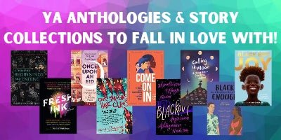 Young Adult Anthologies - Short Stories to Fall in Love With! - Tuma's Books