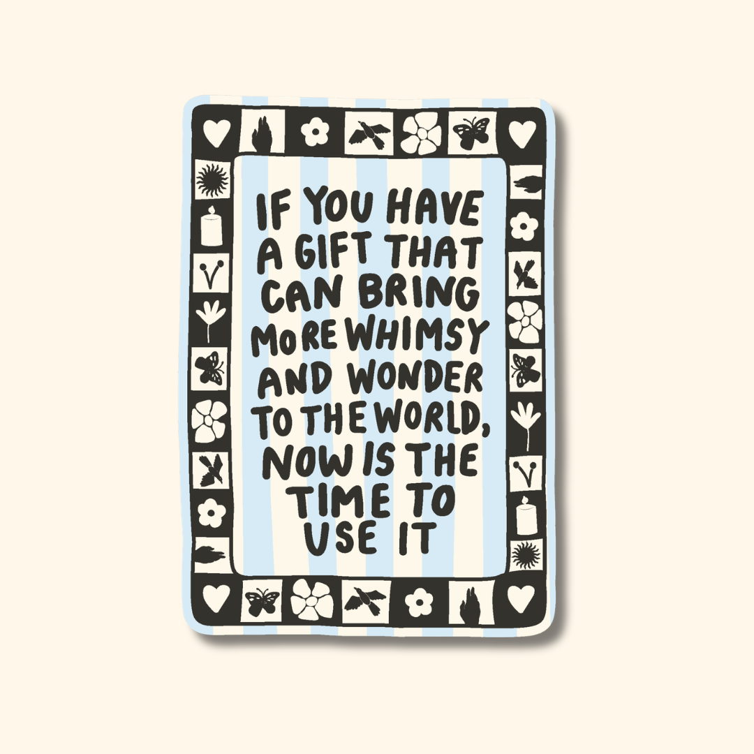 Whimsy and Wonder Sticker
