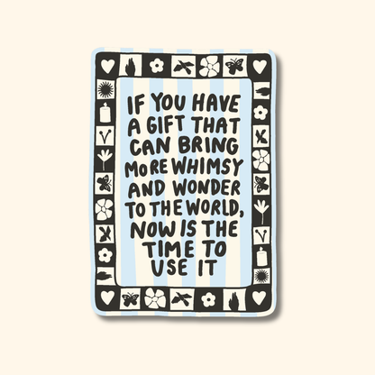 Whimsy and Wonder Sticker