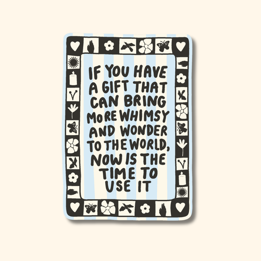 Whimsy and Wonder Sticker