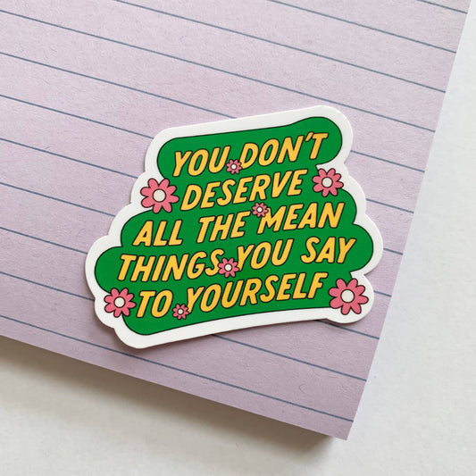 Talk Nicely to Yourself Sticker Mental Health Quote Stickers
