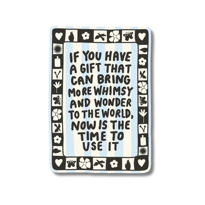 Whimsy and Wonder Sticker