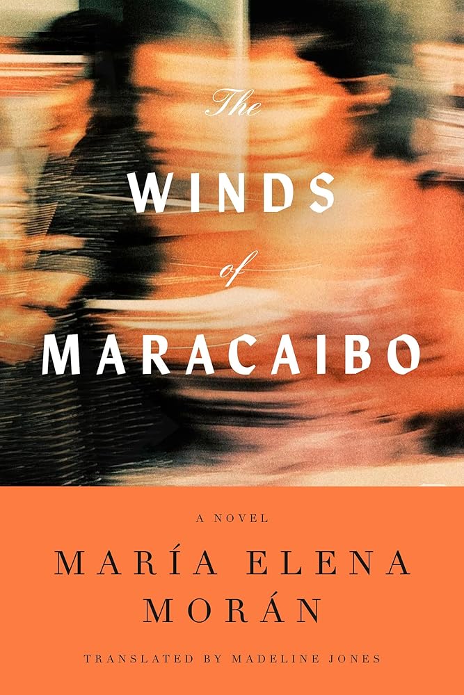 The Winds of Maracaibo: A Novel cover image