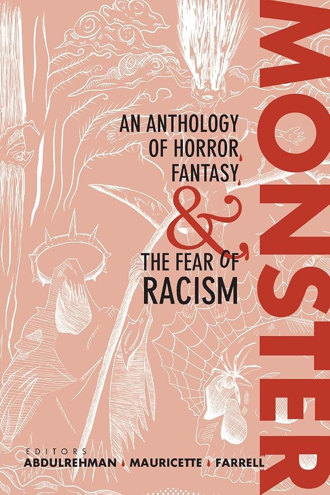 Monster: An Anthology of Horror, Fantasy, and the Fear of Racism cover image