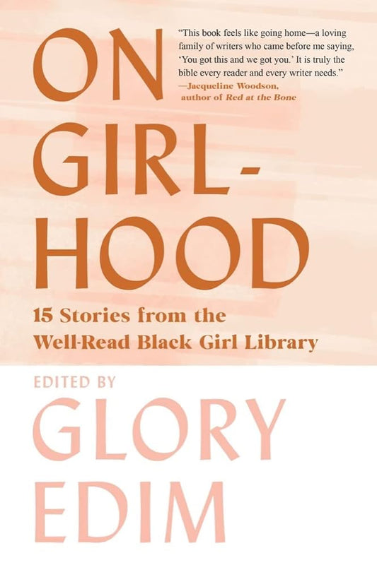 On Girlhood: 15 Stories from the Well-Read Black Girl Library cover image