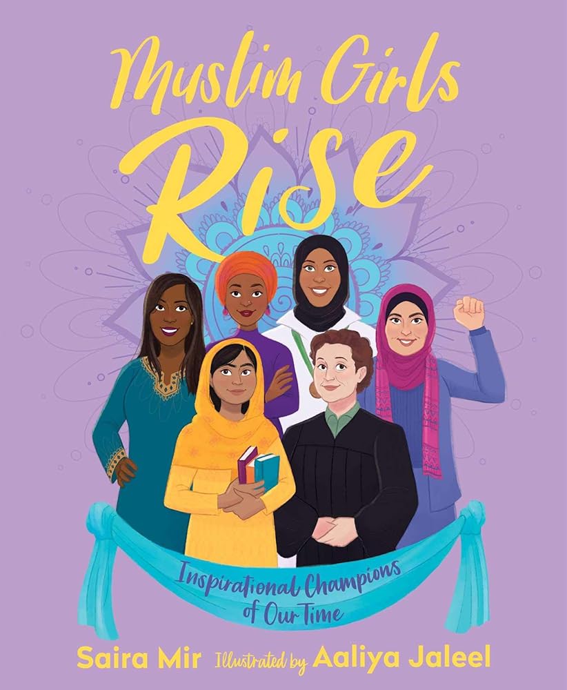 Muslim Girls Rise: Inspirational Champions of Our Time cover image