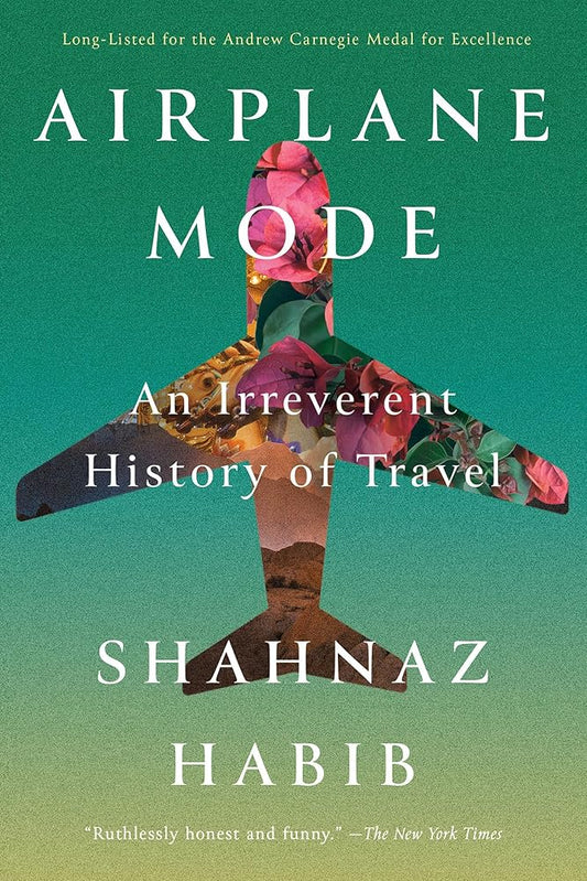 Airplane Mode: An Irreverent History of Travel cover image