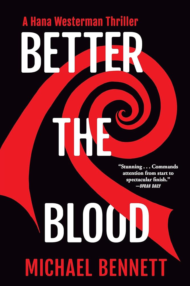 Better the Blood: A Hana Westerman Thriller cover image