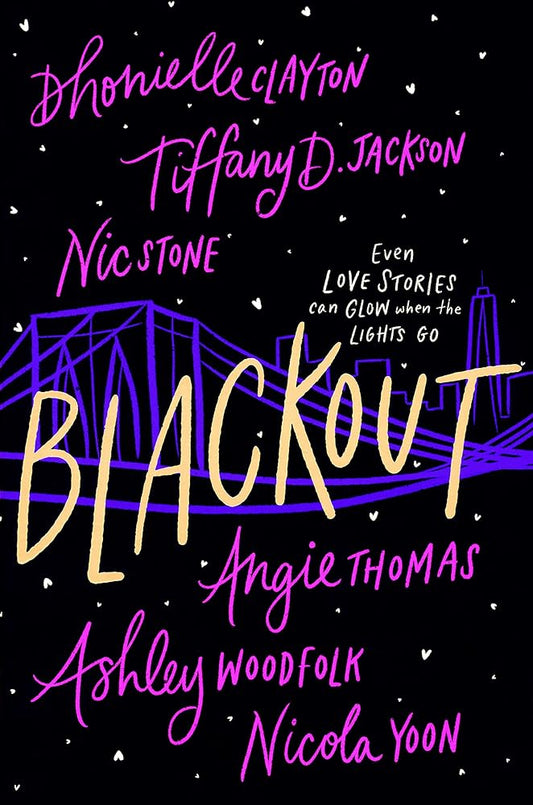 Blackout: A Novel by Dhonielle Clayton, Tiffany D Jackson, Nic Stone, Angie Thomas, Ashley Woodfolk, Nicola Yoon - 9780063088092 - Tuma's Books - Tuma's Books