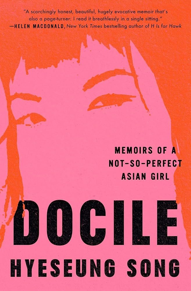 Docile: Memoirs of a Not-So-Perfect Asian Girl cover image