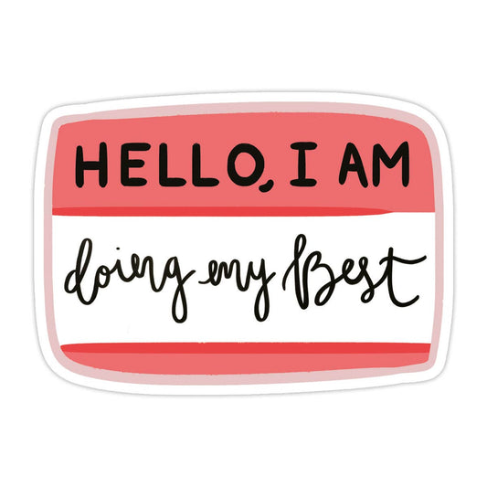 Doing My Best Vinyl Sticker - Funny Gift, Back to School: No packaging - sent loose - STAS059 - Tuma's Books