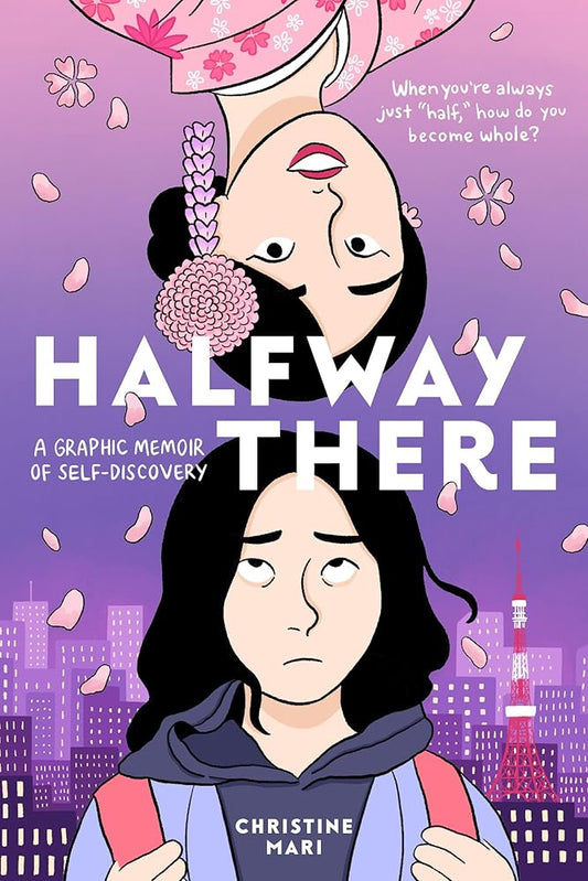 Halfway There: A Graphic Memoir of Self-Discovery cover image