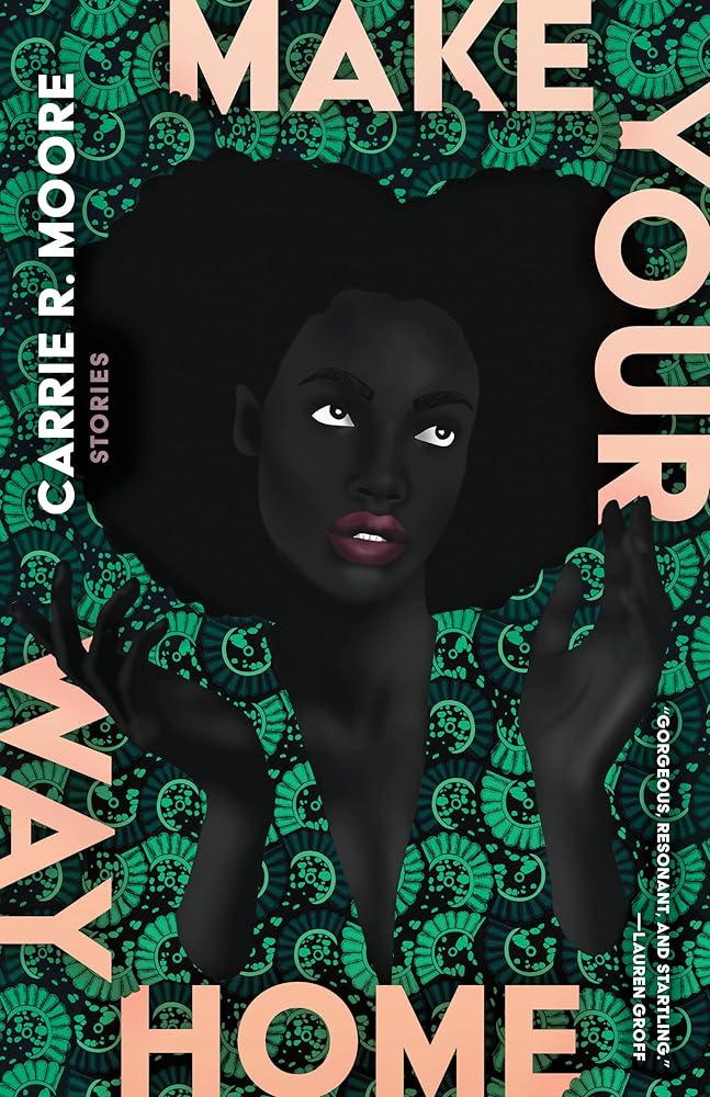 Make Your Way Home: Stories cover image