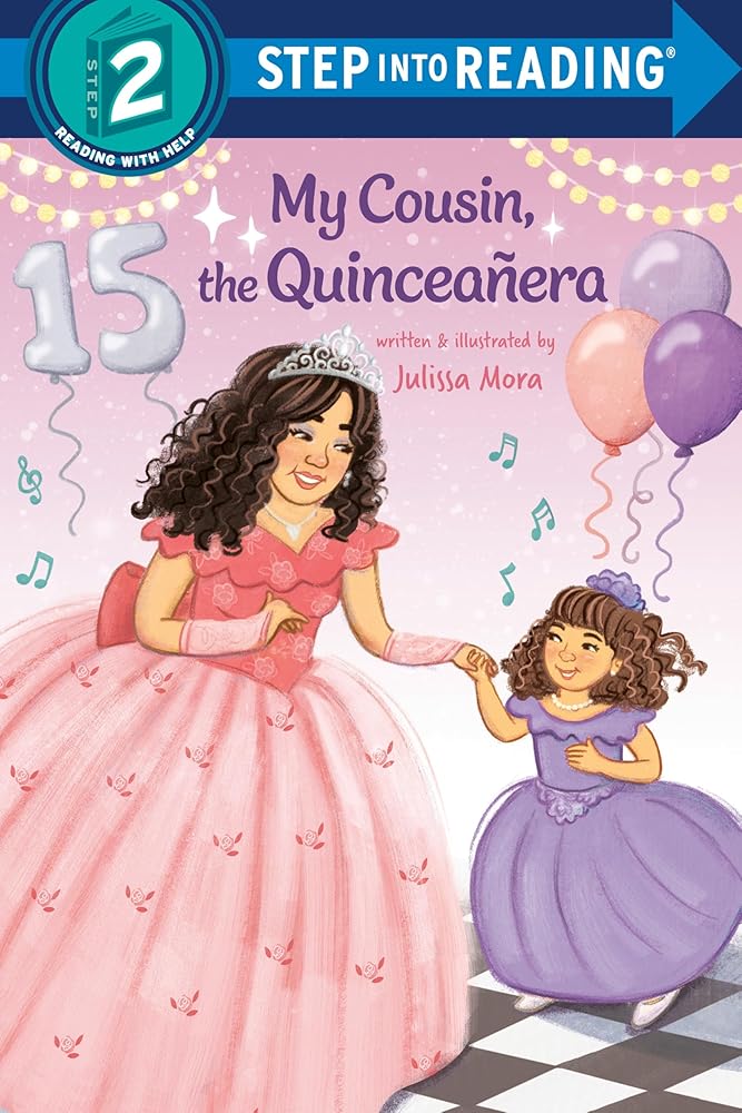 My Cousin, the Quinceañera (Step into Reading) cover image