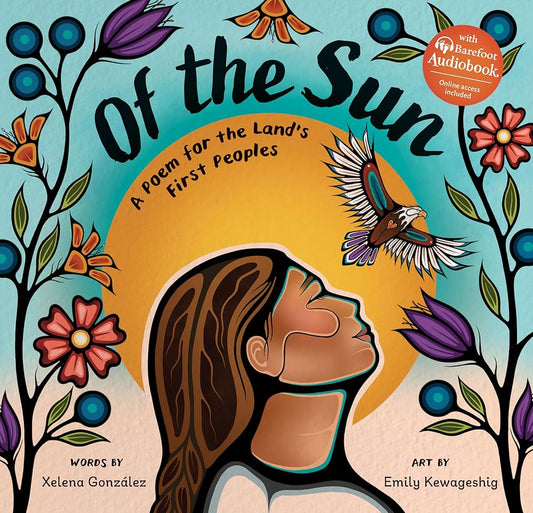 Of the Sun: A Poem for the Land's First Peoples cover image