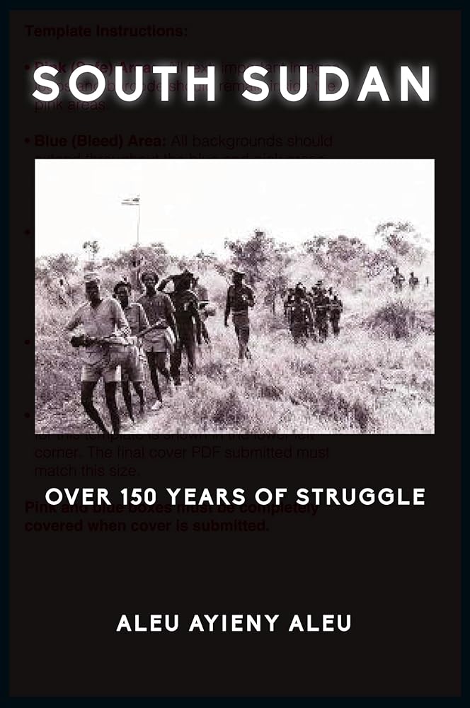 South Sudan Over 150 Years of Struggle cover image