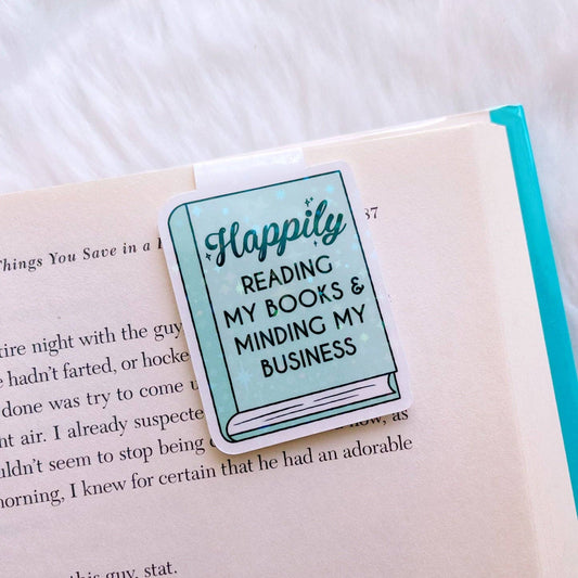 Sparkle Happily Reading My Book & Minding My Business Magnetic Bookmark - Tuma's Books