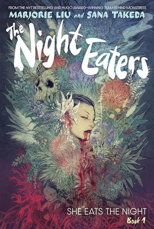The Night Eaters: She Eats the Night (The Night Eaters Book #1): A Graphic Novel by Marjorie Liu, Sana Takeda - 9781419758706 - Tuma's Books - Tuma's Books