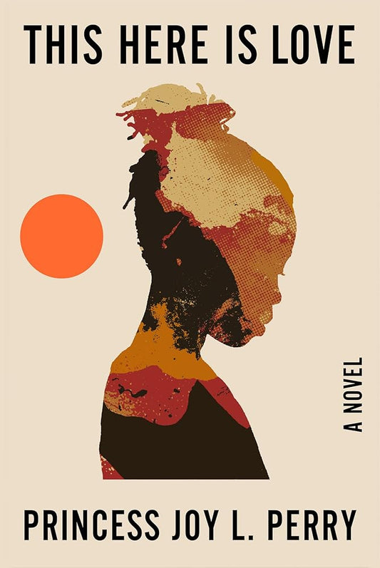 This Here Is Love: A Novel cover image