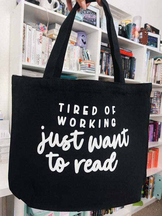 Tired of Working Canvas Tote Bag - Tuma's Books