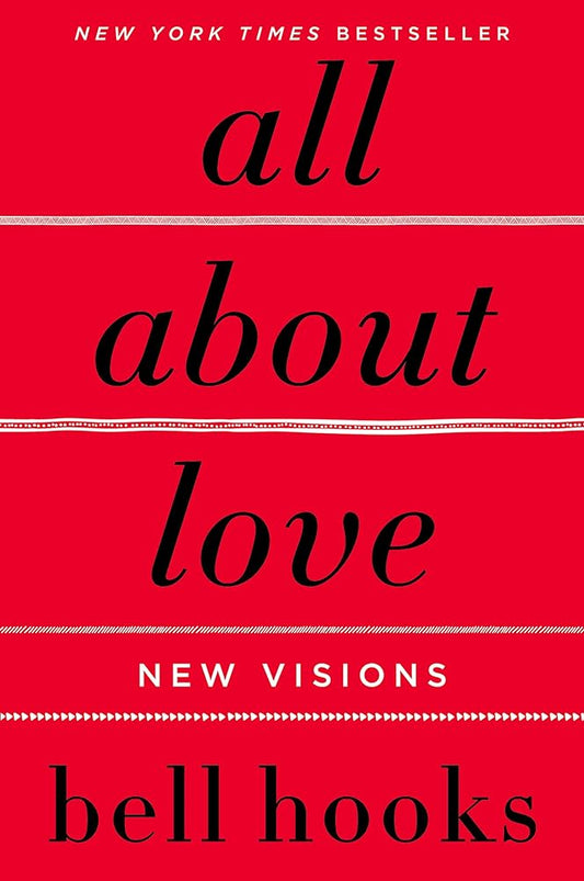 All About Love: New Visions by bell hooks - 9780060959470 - Tuma's Books - Tuma's Books