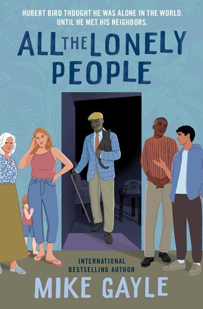 All the Lonely People by Mike Gayle - 9781538720172 - Tuma's Books