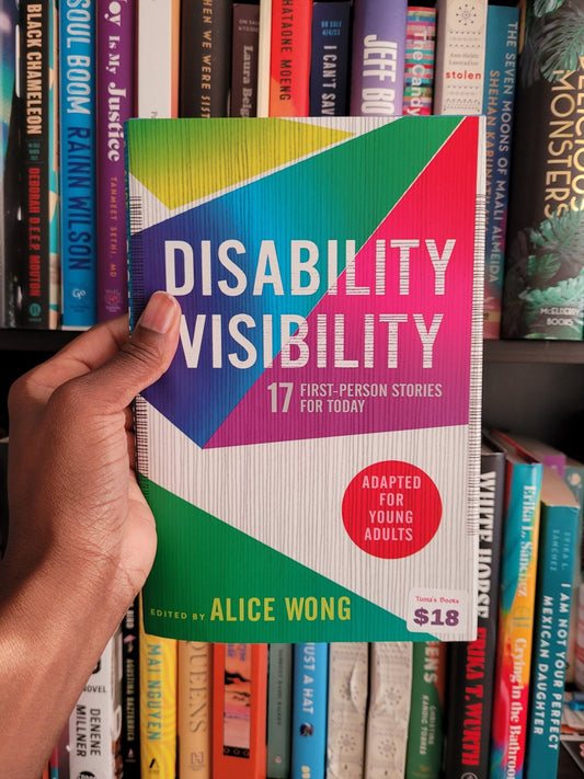 Disability Visibility (Adapted for Young Adults): 17 First-Person Stories for Today edited by Alice Wong - 9780593381670 - Tuma's Books