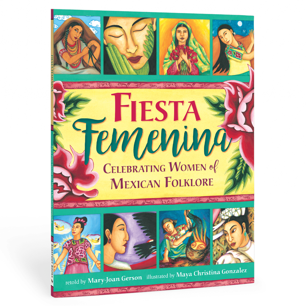 Fiesta Femenina: Celebrating Women of Mexican Folktale - Tuma's Books
