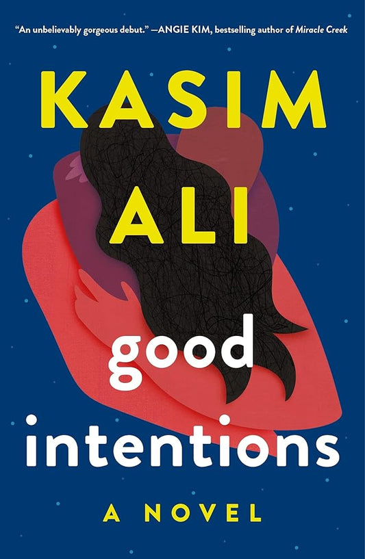 Good Intentions by Kasim Ali - 9781250871121 - Tuma's Books - Tuma's Books