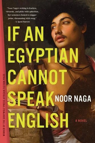 If an Egyptian Cannot Speak English by Noor Naga - 9781644450819 - Tuma's Books