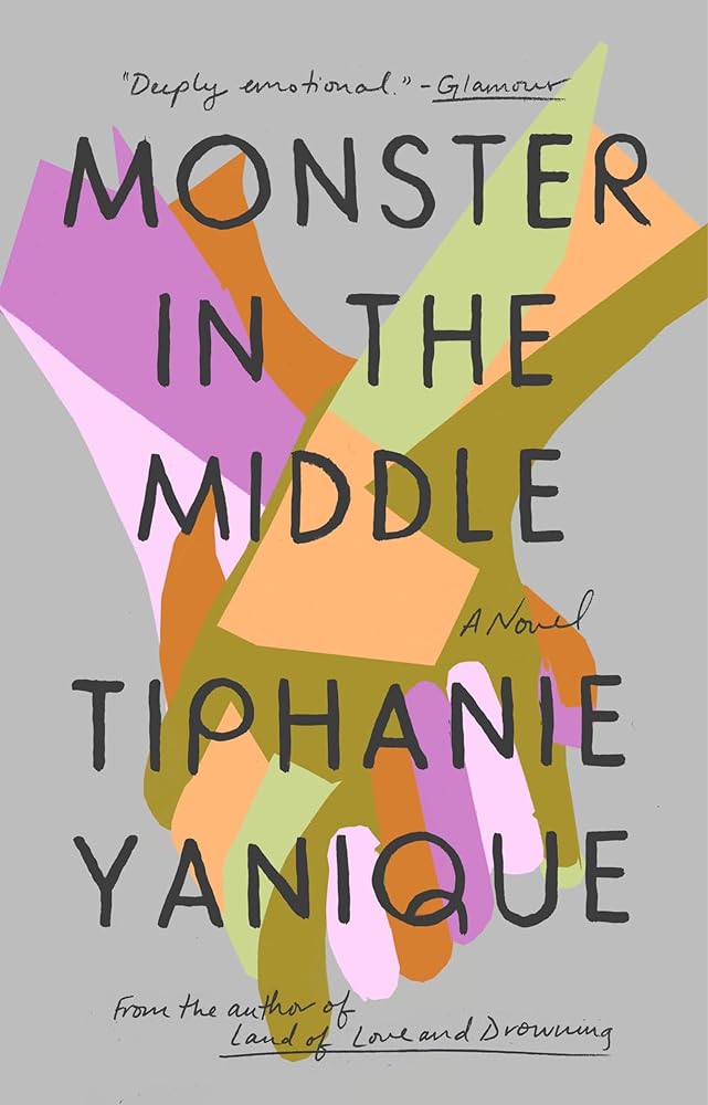Monster in the Middle: A Novel by Tiphanie Yanique - 9780593332252 - Tuma's Books - Tuma's Books