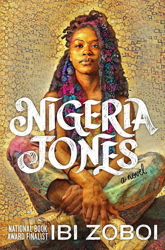Nigeria Jones: A Novel by Ibi Zoboi - 9780062888846 - Tuma's Books - Tuma's Books